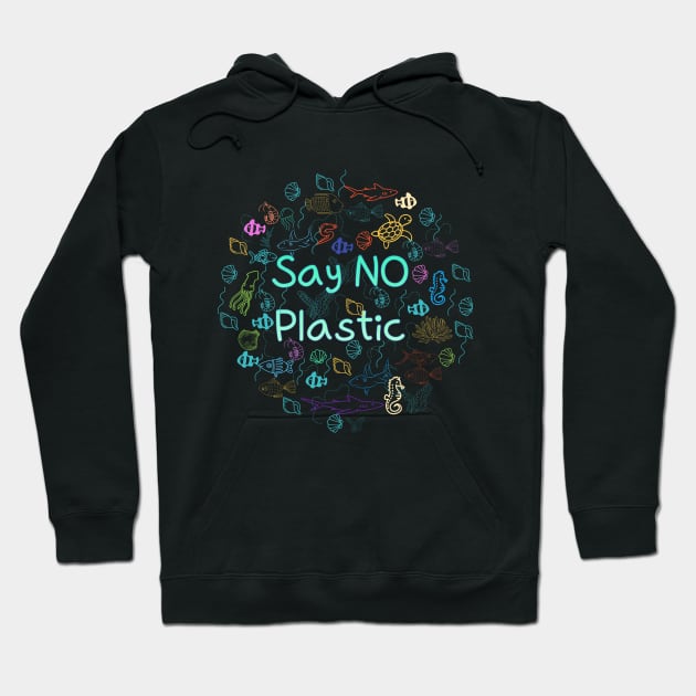 say no plastic,animal protection,protection of the environment Hoodie by zzzozzo